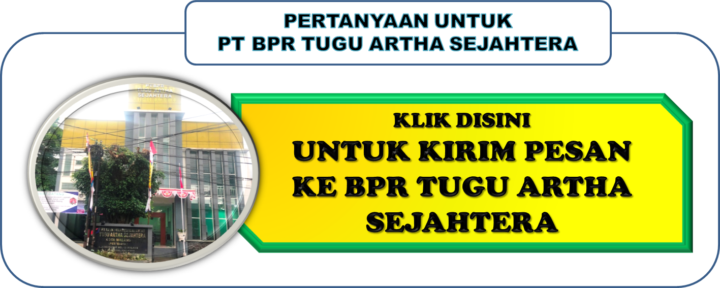 KONTAK & PENGADUAN | PT BPR TUGU ARTHA SEJAHTERA